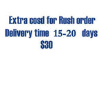 Extra Cost for Rush Order