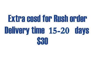 Extra Cost for Rush Order